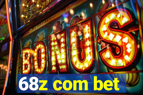 68z com bet